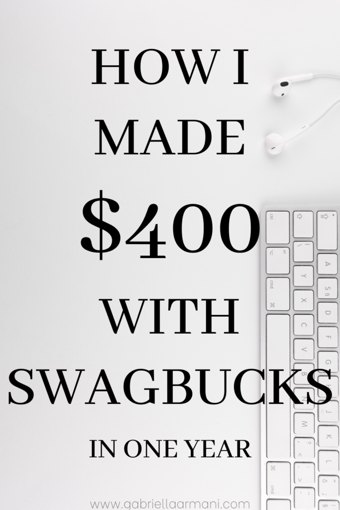 How I made $400 on Swagbucks in one year